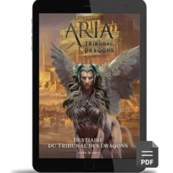 ARIA - Bestiaire du Tribunal des Dragons - PDF