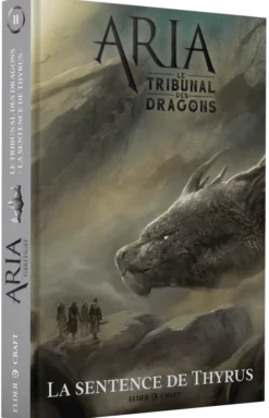ARIA : Le Tribunal des dragons 2/2 - La Sentence de Thyrus
