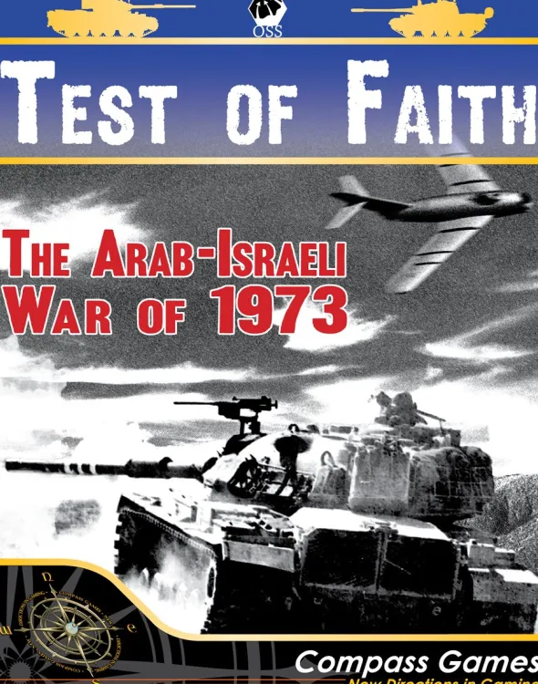 A Test of Faith: The Arab-Israeli War of 1973