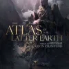 Atlas of the Latter Earth