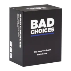 Bad Choices