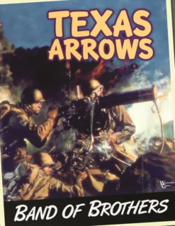 Band of Brothers - Texas Arrows Expansion
