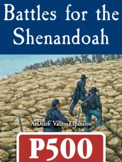 Battles for the Shenandoah: A Death Valley Expansion