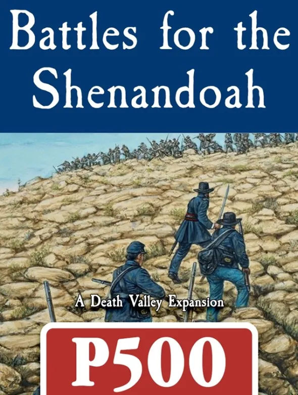 Battles for the Shenandoah: A Death Valley Expansion