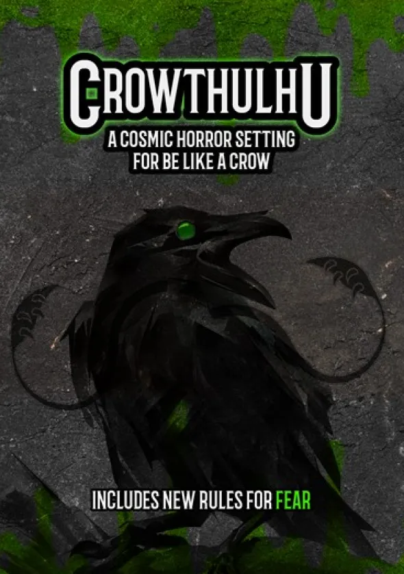 Be Like A Crow - Crowthulhu