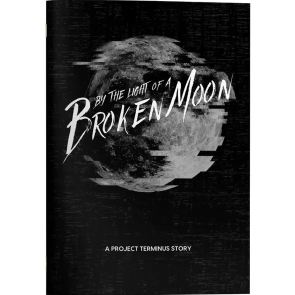 By The Light of a Broken Moon
