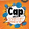 Cap sur le Brevet