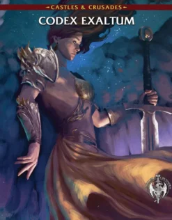 Castles & Crusades - Codex Exaltum