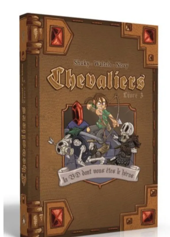 Chevaliers - La BD dont vous êtes le héros - Livre 3