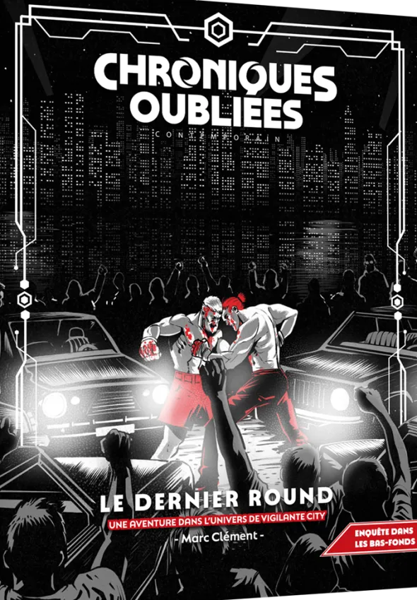Chroniques Oubliées : Contemporain 2 - Le dernier round