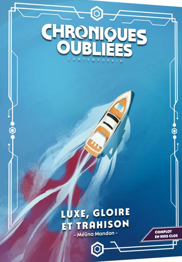 Chroniques Oubliées : Contemporain 2 - Luxe, Gloire et Trahison