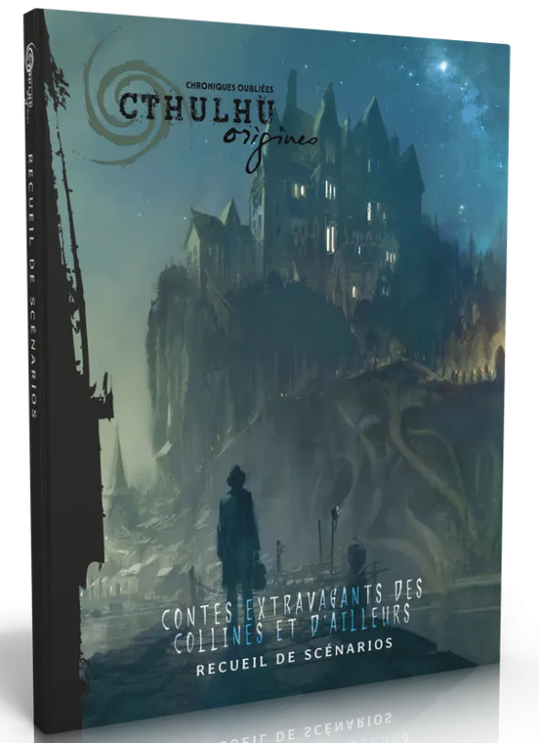Chroniques Oubliées Cthulhu Origines - Contes extravagants des collines et d'ailleurs