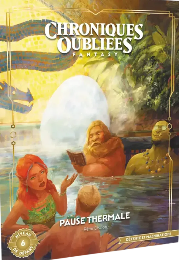 Chroniques Oubliées Fantasy 2e édition - Pause Thermale