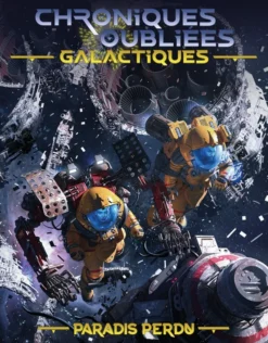 Chroniques Oubliées Galactiques - Paradis Perdu