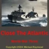 Close the Atlantic