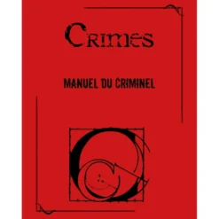 Crimes 2ème Edition - Manuel du Criminel Collector - PDF