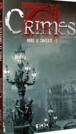 Crimes - Paris, le Contexte - 2