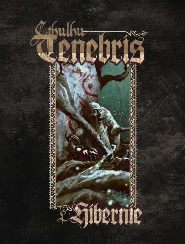 Cthulhu Tenebris - Ecran du MJ et Hibernie