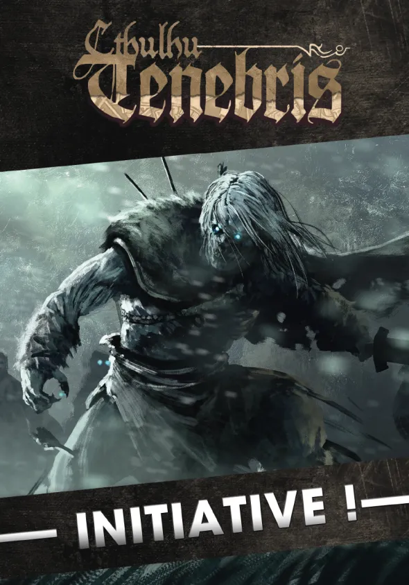 Cthulhu Tenebris - Initiative