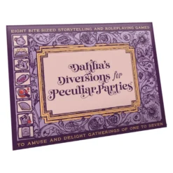 Dahlia’s Diversions for Peculiar Parties
