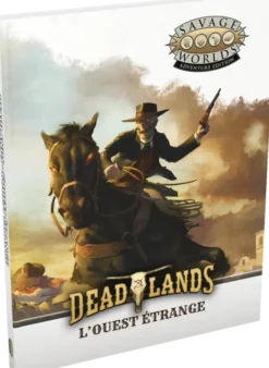 Deadlands : L'Ouest Etrange - Livre de base