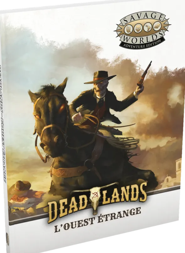 Deadlands : L'Ouest Etrange - Livre de base
