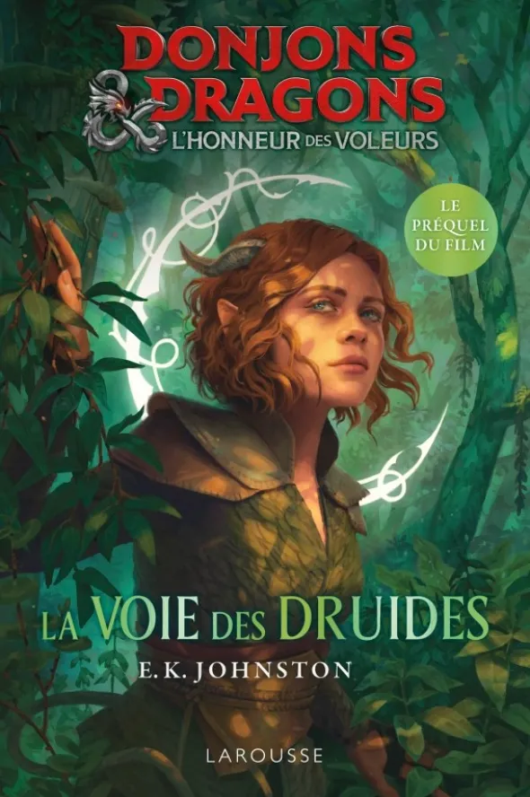 Donjons & Dragons - L'honneur des Voleurs : La Voie des Druides