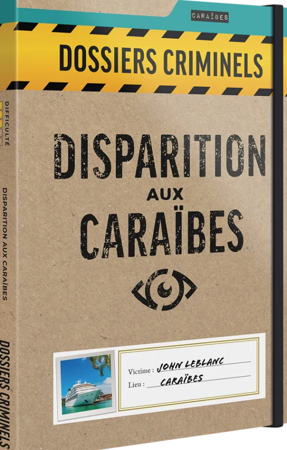 Dossiers Criminels - Disparition Aux Caraïbes