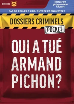Dossiers Criminels Pocket - Qui a tué Armand Pichon ?