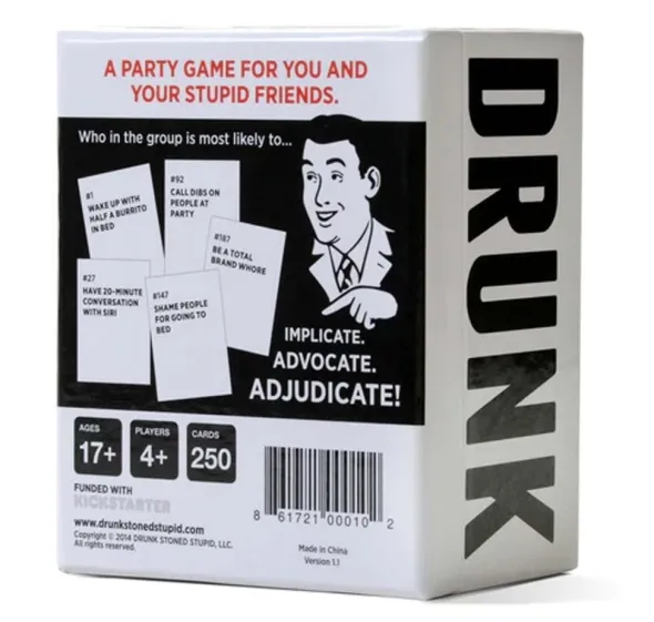 Drunk Stoned or Stupid