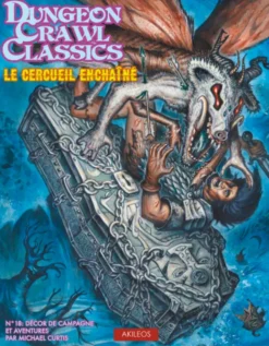 Dungeon Crawl Classics - Le Cercueil Enchaîné