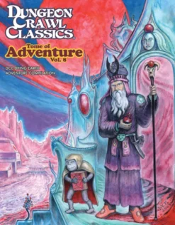 Dungeon Crawl Classics - Tome of Adventure Vol. 8 Dying Earth
