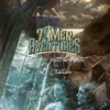 7e Mer - Aventures : Pleurez Petits Enfants et Le Château