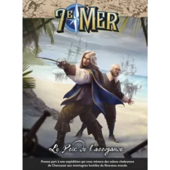 7e Mer - Le Prix de l'Arrogance
