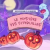 Escape Game à la maison - Le mystère des citrouilles