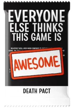 Everyone Else Thinks This Game is Awesome! - Death Pact Deck