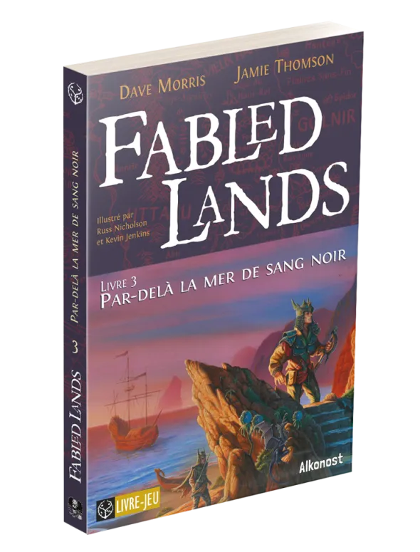 Fabled lands 3 : Par-delà la mer de sang noir