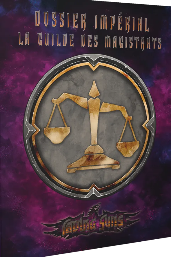 Fading Suns - Dossier Impérial : La Guilde des Magistrats