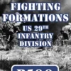 Fighting Formations - US 29th Infantry Division