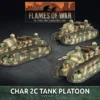 Flames of War - Blitzkrieg - Char 2C Tank Platoon
