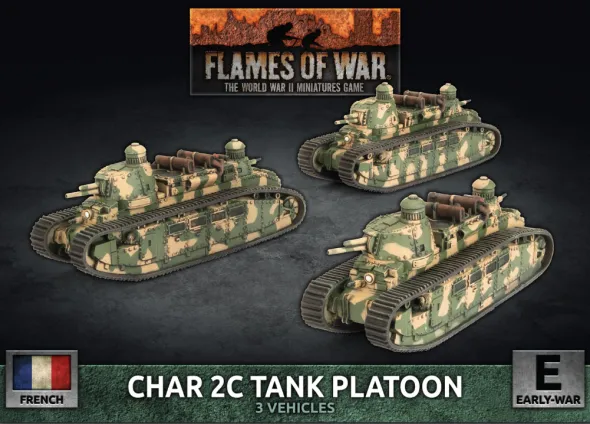 Flames of War - Blitzkrieg - Char 2C Tank Platoon