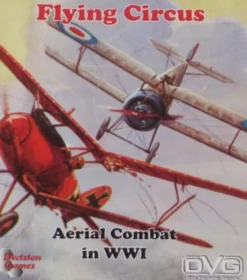 Flying Circus: Aerial Combat in WWI