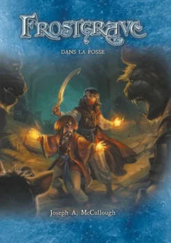 Frostgrave - Dans la Fosse