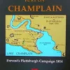 Fury on Champlain: Prevost's Plattsburgh Campaign, 1814