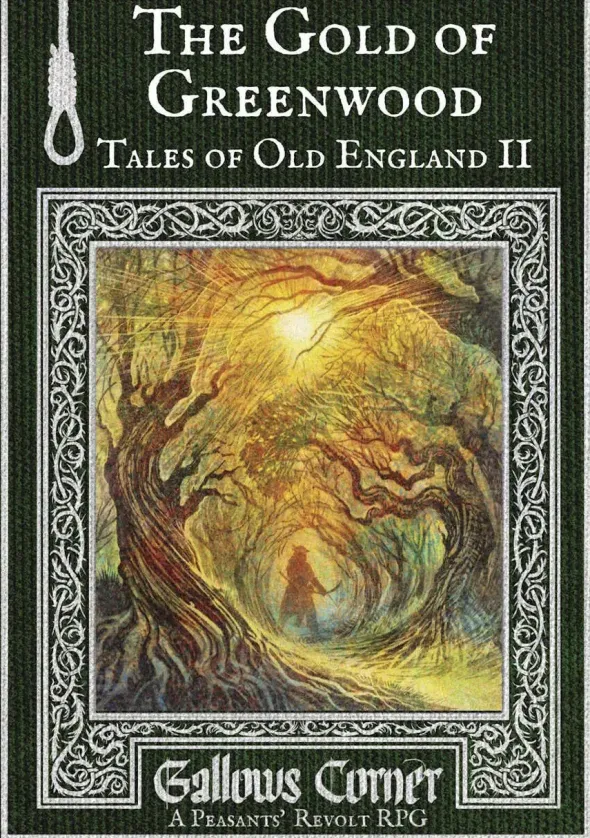 Gallows Corner Zine 2 - The Gold of Greenwood