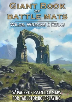 Giant Book of Battle Mats - Wilds, Wrecks & Ruins