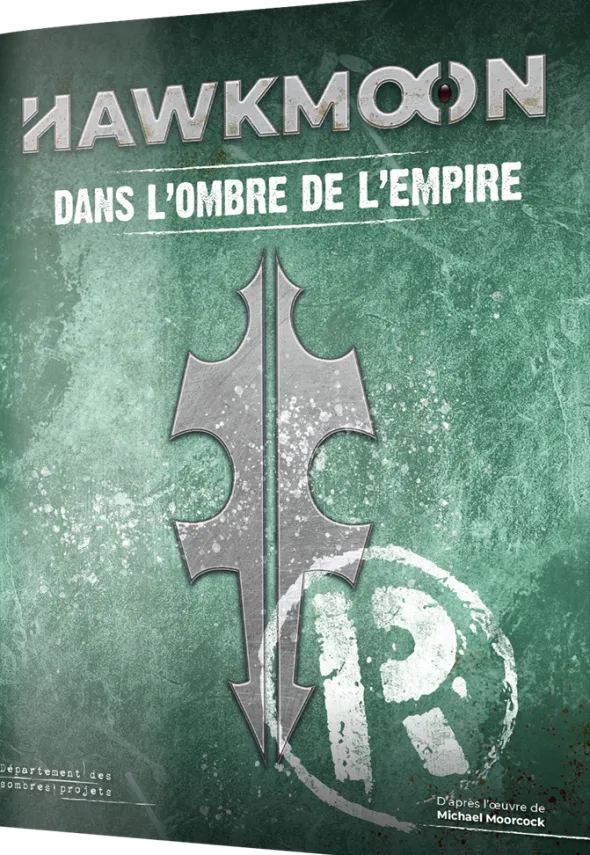 Hawkmoon - Dans l'Ombre de l'Empire