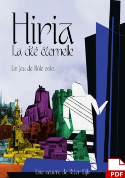 Hiria : La Cité Eternelle - JDR Solo - PDF