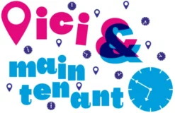 Ici & Maintenant