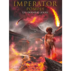 Imperator - Pompeii : Les Derniers Jours